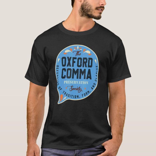 Camiseta Equipe da Oxford Comma Preserve Society Oxford (Frente)