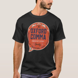 Camiseta Equipe da Oxford Comma Preserve Society Oxford
