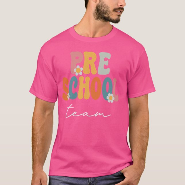 Camiseta Equipe da pré-escola Groovy de volta para Professo (Frente)