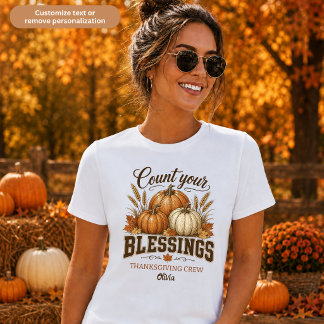 Camiseta Equipe de Ação de Graças Conte Suas Bênçãos Mulher