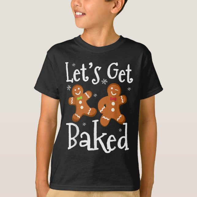 Camiseta Equipe de Assar Biscoitos Let's Get Baked Gingerbr (Frente)