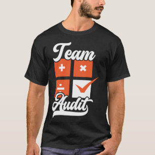 Camiseta Equipe de Auditoria Contábil Temporada de Impostos