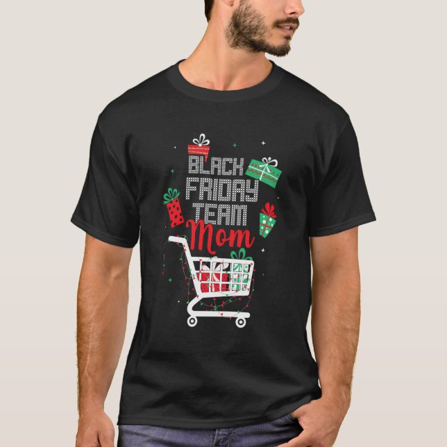 Camiseta Equipe de Black Friday Mãe Comprando Correspondênc (Frente)