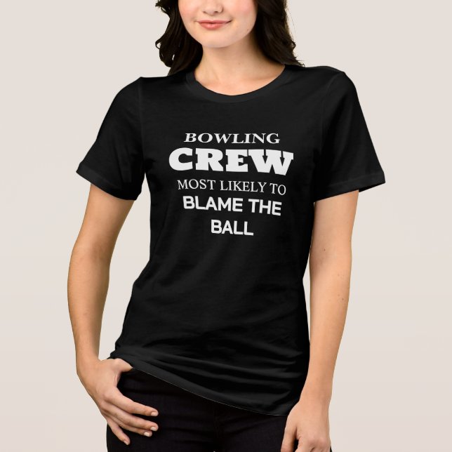 Camiseta  Equipe de Boliche Personalizada e Divertida Mais  (Frente)