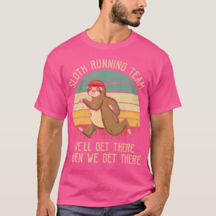 Camiseta Equipe de corrida de preguiça Nós vamos chegar Cor