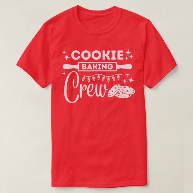 Camiseta Equipe de Cozinhar Cookie Baking Crew (Frente do Design)