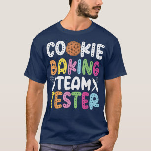 Camiseta Equipe de cozinheiros de assar Tester Cookie Bakin