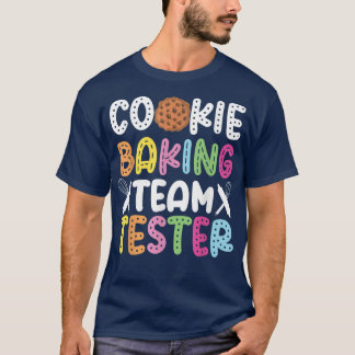 Camiseta Equipe de cozinheiros de assar Tester Cookie Bakin
