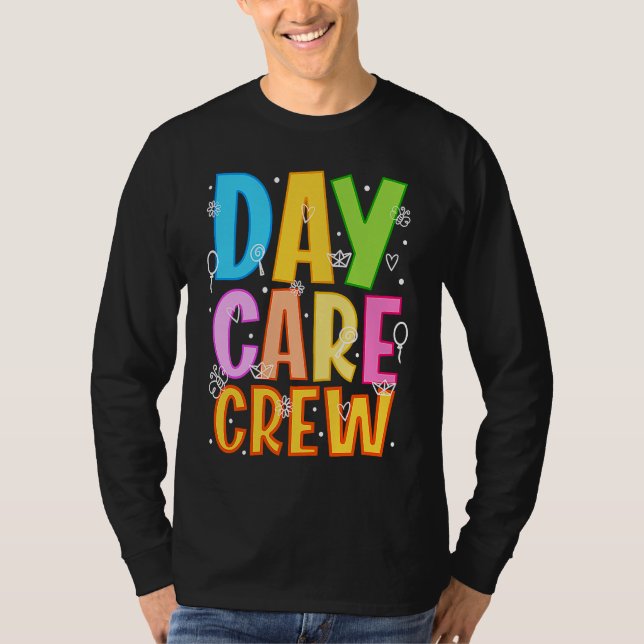 Camiseta Equipe de creche Provedor de creche Professor de c (Frente)