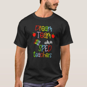 Camiseta Equipe de Dream Aka Sped Professores Cute Crayon E