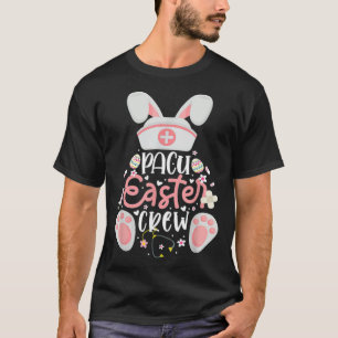Camiseta Equipe de Enfermagem do PACU no Dia de Páscoa com 