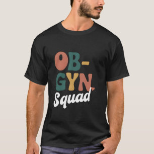 Camiseta Equipe de OBGYN Obstetra Ginecologista Enfermeira