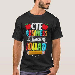 Camiseta Equipe de Professores de Ed Negócios CTE Orgulho d