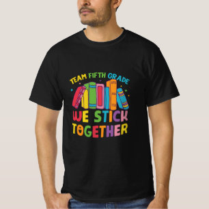 Camiseta Equipe de Professores do 5 Grau 5.o Grau Juntos