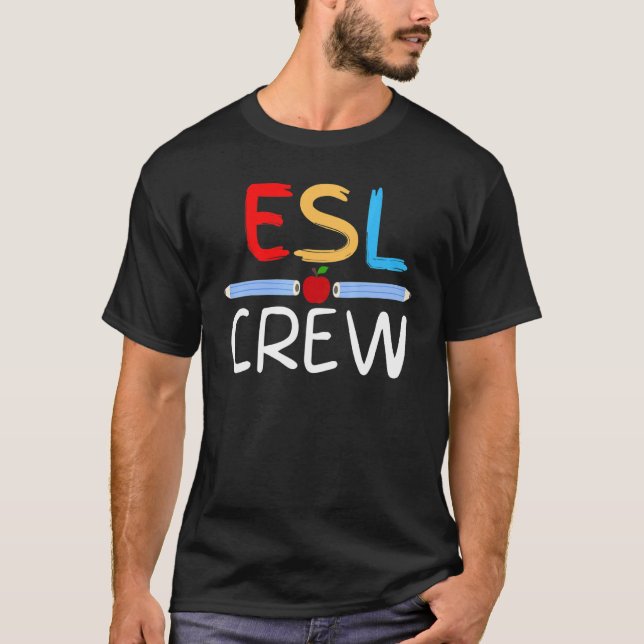 Camiseta Equipe De Professores Do Esl Primeiro Dia De Ensin (Frente)