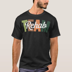 Camiseta Equipe de Reabilitação Terapia de Reabilitação
