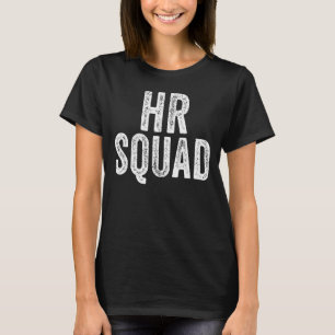 Camiseta Equipe de Recursos Humanos, Colega De Esquadrão Hr