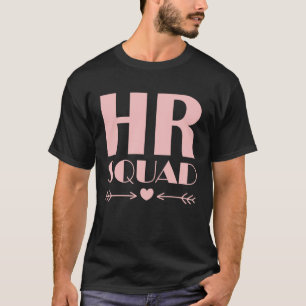 Camiseta Equipe de Sonhos de RH do Esquadrão de Recursos Hu