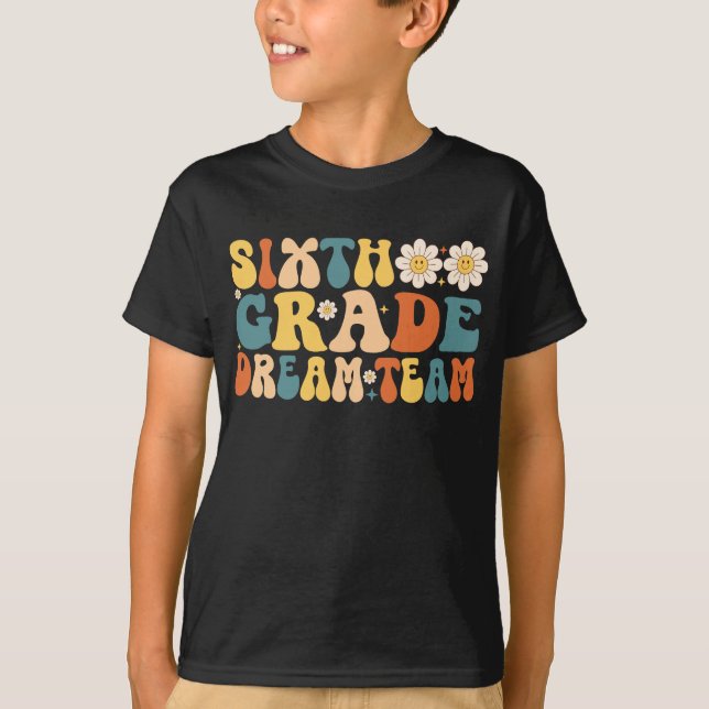 Camiseta Equipe De Sonhos Do Sexto Ano De Groovy De Volta À (Frente)