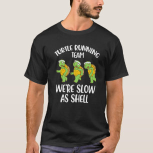 Camiseta Equipe de Tartarugas Corredoras Somos Lentos Como