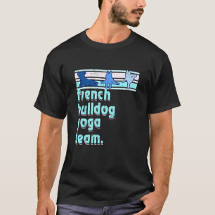 Camiseta Equipe de Yoga de Bulldog Francês Frenchie Yoga Na