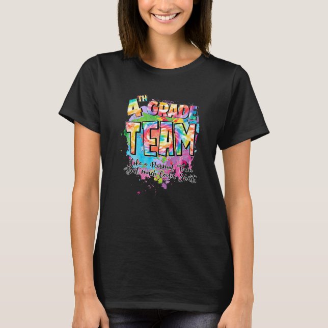 Camiseta Equipe Do 4º Ano Como Equipe Normal Mas Muito Mais (Frente)