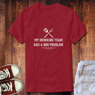 Camiseta Equipe do bebendo ・ Problema de CHURRASCO