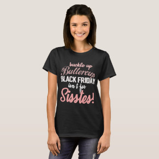 Camiseta Equipe do Buckup Black Friday Shirt
