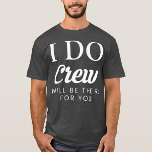 Camiseta Equipe do Eu Faço Estará Lá Para Você  Roupa de No
