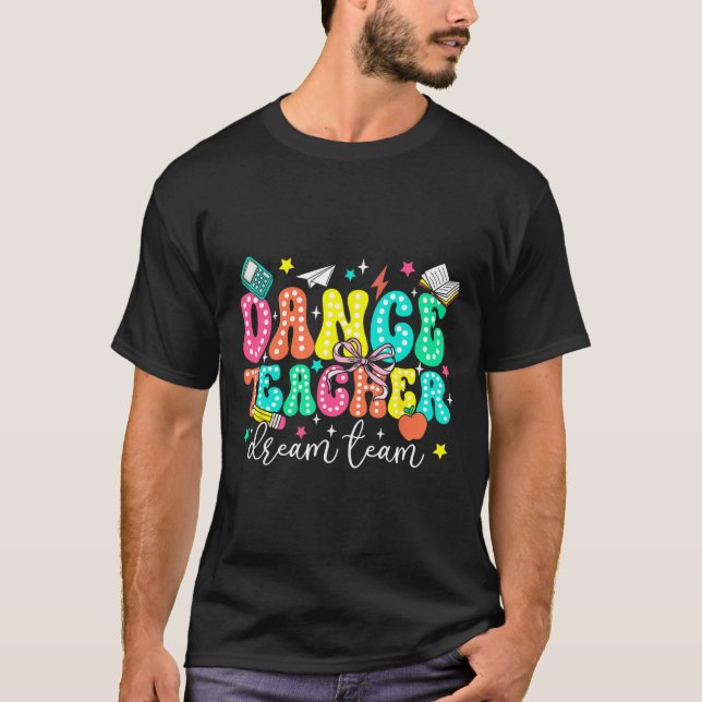 Camiseta Equipe dos Sonhos de Professores de Dança Primeiro (Frente)