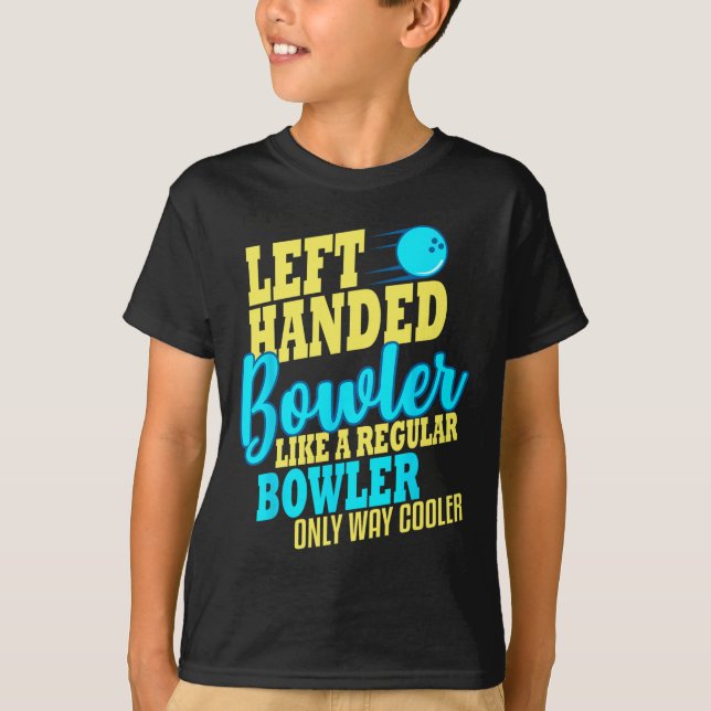 Camiseta Equipe Engraçada de Bowler à Esquerda (Frente)