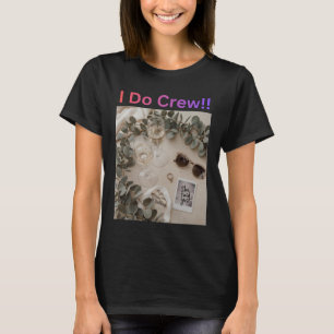 Camiseta Equipe Eu Caso Damas de Honra Casamento Festa Nupc