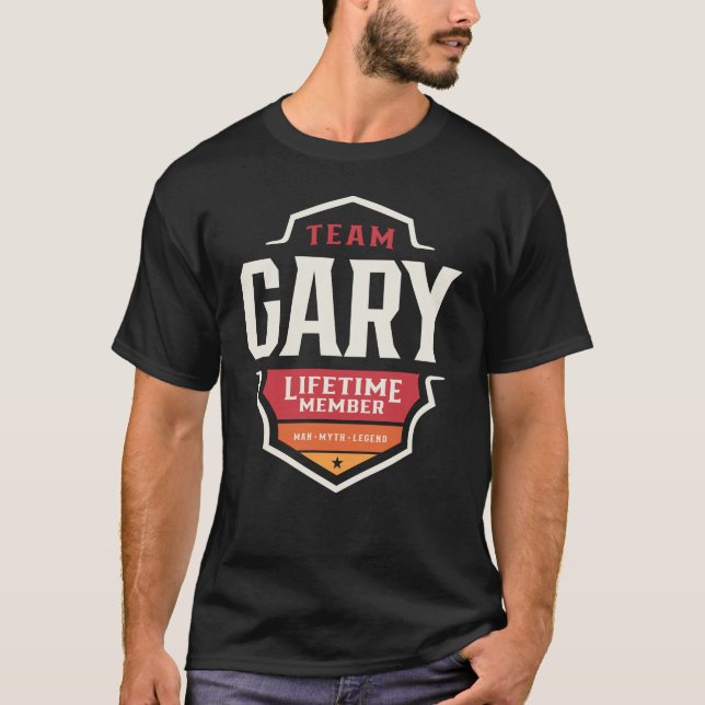 Camiseta Equipe Gary Lifetime Membro Engraçado Gary (Frente)