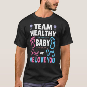 Camiseta Equipe Healthy Baby Boy Ou Girl Nós Te Amos Sexo R