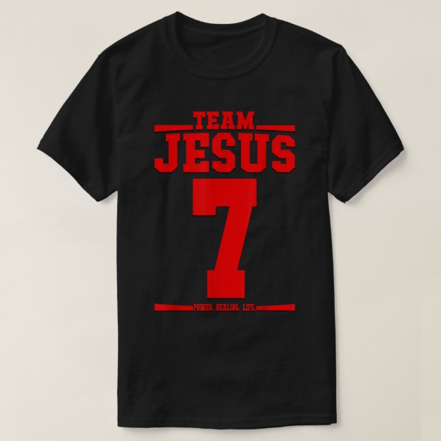 Camiseta Equipe Jesus Jersey 7 Seu nome é Power Healing Lif (Frente do Design)