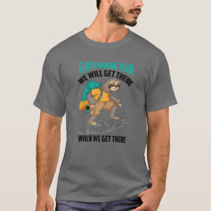 Camiseta Equipe legal de caminhonagem   Engraçado Preguiços
