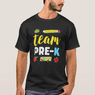 Camiseta Equipe Pré-K Professor Primeiro Dia Pré-Escolar