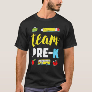 Camiseta Equipe Pré-K Professor Primeiro Dia Pré-Escolar De