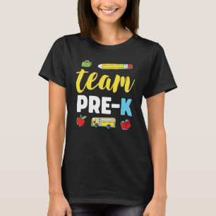 Camiseta Equipe Pré-K Professor Primeiro Dia Pré-Escolar De