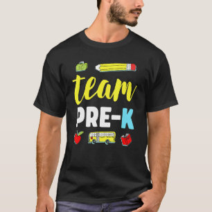 Camiseta Equipe Pré-K Professor Primeiro Dia Pré-Escolar De