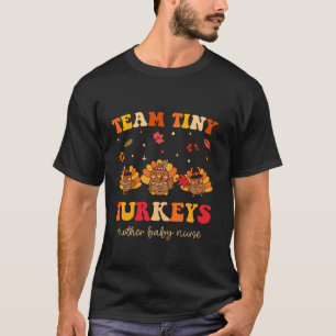 Camiseta Equipe Tiny Turkeys Graças à Mãe Enfermeira P