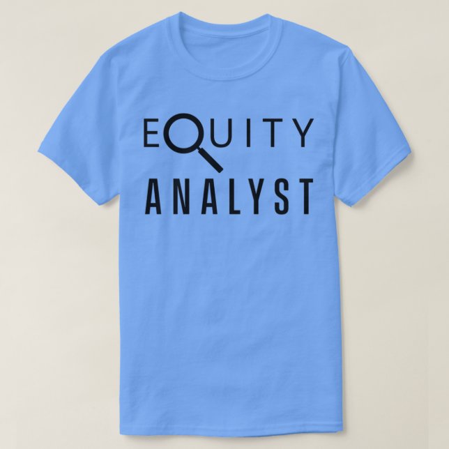 Camiseta Equity Analyst Stock Analysis Trader Trading 11 (Frente do Design)