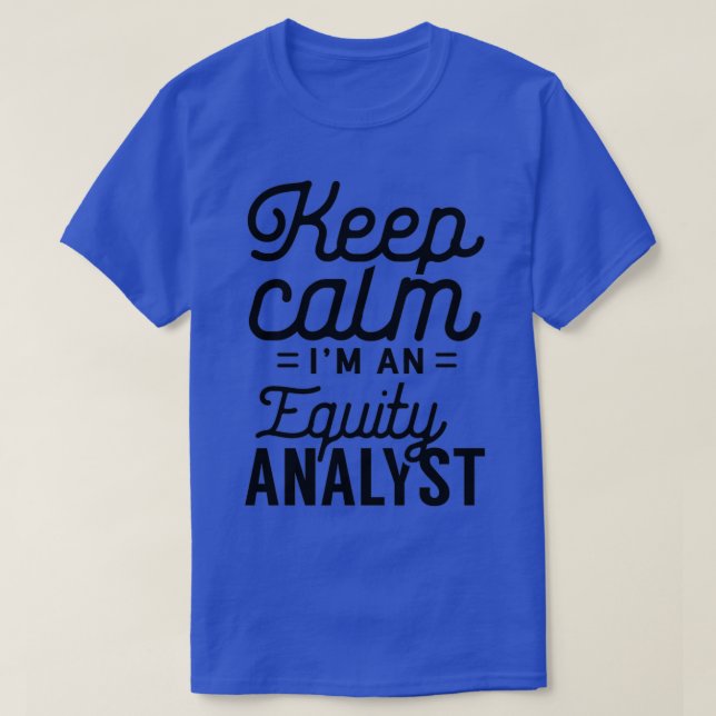 Camiseta Equity Analyst Stock Analysis Trader Trading 19 (Frente do Design)