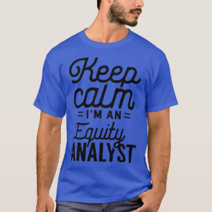 Camiseta Equity Analyst Stock Analysis Trader Trading 19