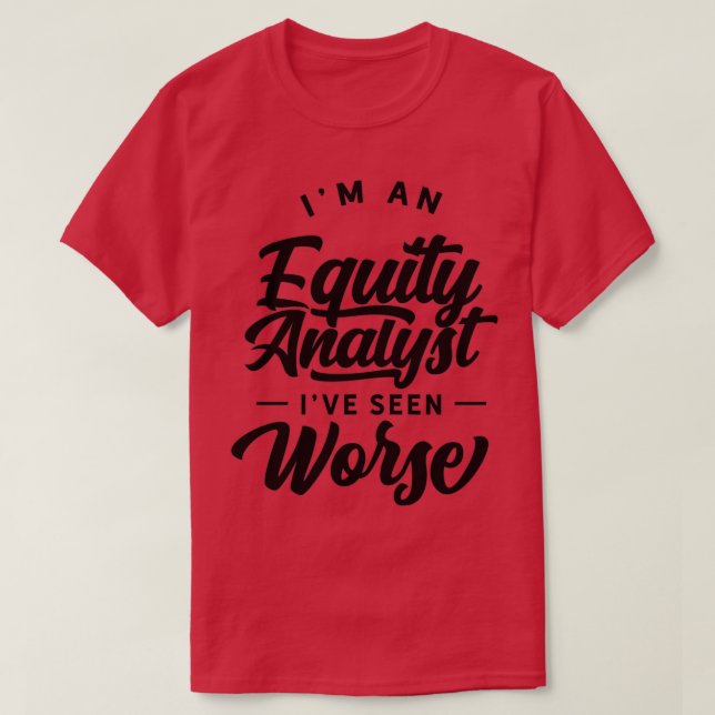 Camiseta Equity Analyst Stock Analysis Trader Trading 9 (Frente do Design)