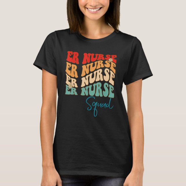 Camiseta ER nurse squad ED RN Retro groovy Emergency Nurse  (Frente)