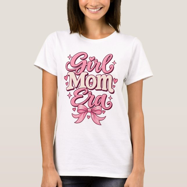 Camiseta Era de Mãe de Menina (Frente)