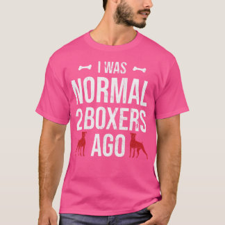 Camiseta Era Normal 2 Boxers Atrás Cachorro Boxer