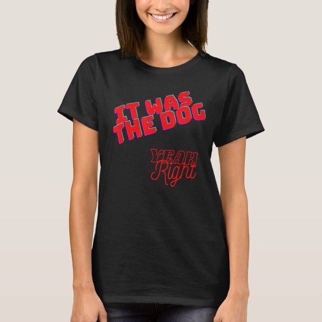 Camiseta Era O Cão Sarcástico (Frente)