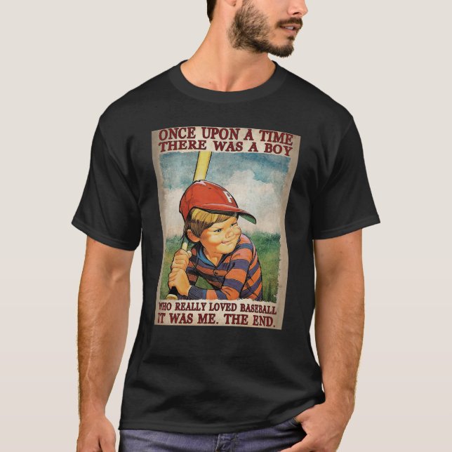 Camiseta Era Uma Vez Que Havia Um Menino Que Realmente Amav (Frente)